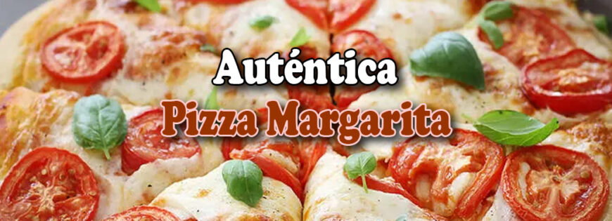 Auténtica Pizza Margarita